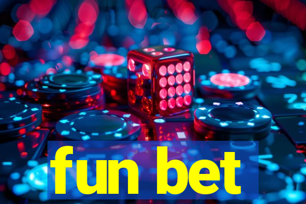 fun bet